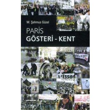 Paris Gösteri - Kent - Prof. Dr. Şehmus Güzel