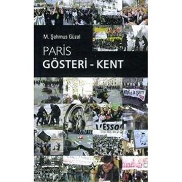 Paris Gösteri - Kent - Prof. Dr. Şehmus Güzel