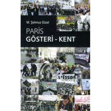 Paris Gösteri - Kent - Prof. Dr. Şehmus Güzel