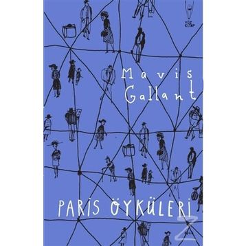 Paris Öyküleri - Mavis Gallant