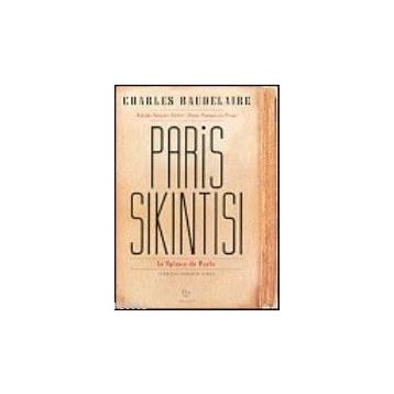 PARIS SIKINTISI - CHARLES BAUDELAIRE