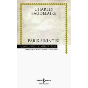 PARIS SIKINTISI - CHARLES BAUDELAIRE