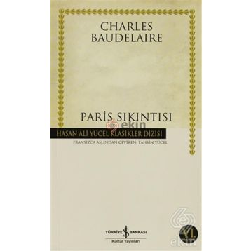 PARIS SIKINTISI - CHARLES BAUDELAIRE