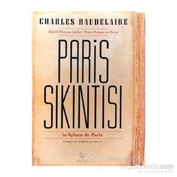 PARIS SIKINTISI - CHARLES BAUDELAIRE