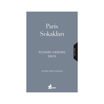 Paris Sokakları Richard Harding Davis