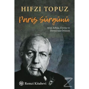 Paris Sürgünü - Hıfzı Topuz