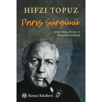 Paris Sürgünü - Hıfzı Topuz