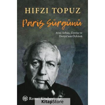 Paris Sürgünü - Hıfzı Topuz