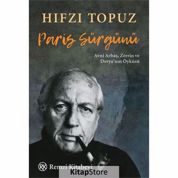 Paris Sürgünü - Hıfzı Topuz