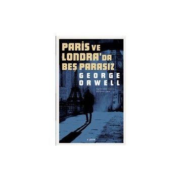 Paris ve Londra'da Beş Parasız: Mini Kitap