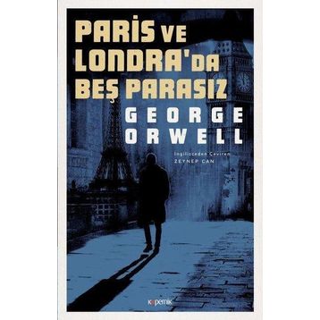 Paris ve Londra'da Beş Parasız: Mini Kitap