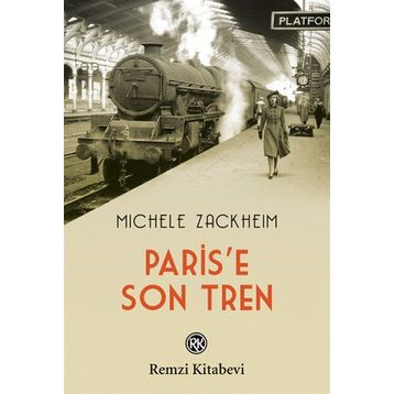 Paris’e Son Tren - Michele Zackheim