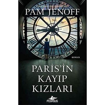 Paris’in Kayıp Kızları - Pam Jenoff