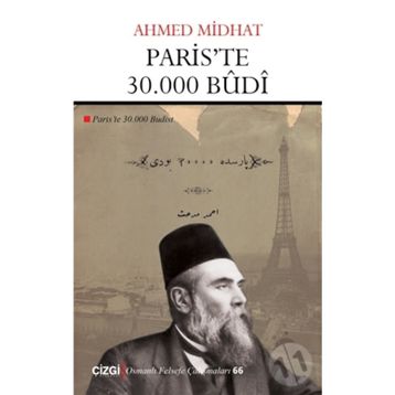 Paris'te 30.000 Budi - Ahmed Midhat Efendi