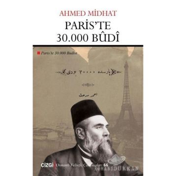 Paris'te 30.000 Budi - Ahmed Midhat Efendi