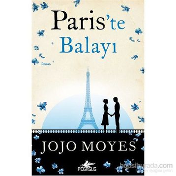 Paris’te Balayı - Jojo Moyes