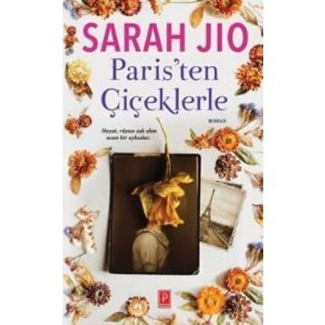 Paris'ten Çiçeklerle - Sarah Jio