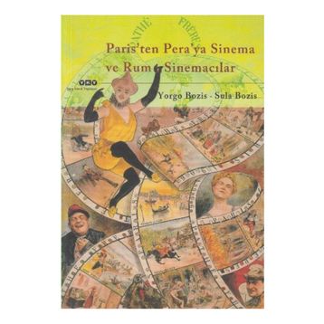 Paris’ten Pera’ya Sinema ve Rum Sinemacılar - Sula Bozis Yorgo Bozis