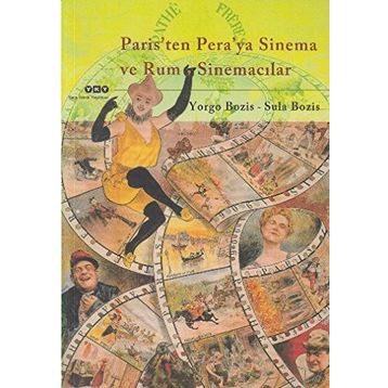 Paris’ten Pera’ya Sinema ve Rum Sinemacılar - Sula Bozis Yorgo Bozis