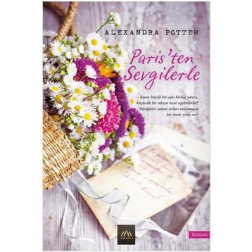 Paristen Sevgilerle- Alexandra Potter