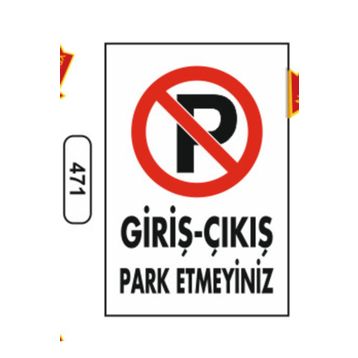 Park Etmeyiniz Uyarı Levhası