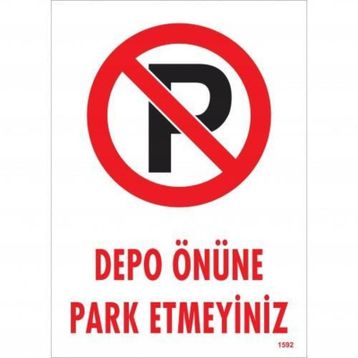 Park Etmeyiniz Uyarı Levhası