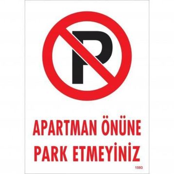 Park Etmeyiniz Uyarı Levhası