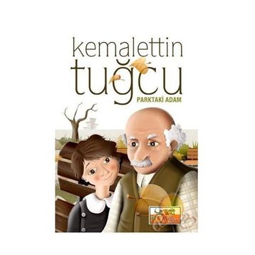 PARKTAKI ADAM - KEMALETTIN TUĞCU