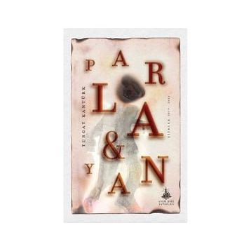 Parla ve Yan - Turgay Kantürk