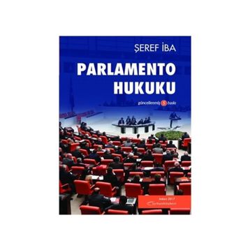PARLAMENTO HUKUKU - ŞEREF İBA