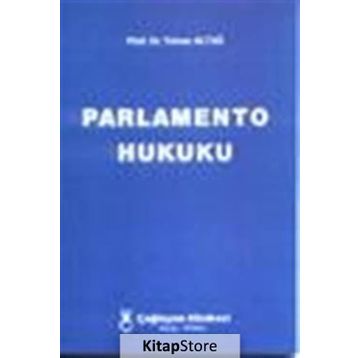 PARLAMENTO HUKUKU - YILMAZ ALTUĞ