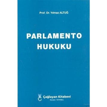 PARLAMENTO HUKUKU - YILMAZ ALTUĞ