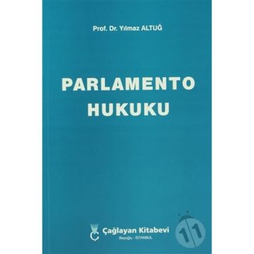 PARLAMENTO HUKUKU - YILMAZ ALTUĞ