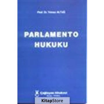 PARLAMENTO HUKUKU - YILMAZ ALTUĞ