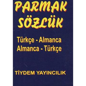 PARMAK SÖZLÜK TÜRKÇE - ALMANCA / ALMANCA - TÜRKÇE - KOLEKTIF