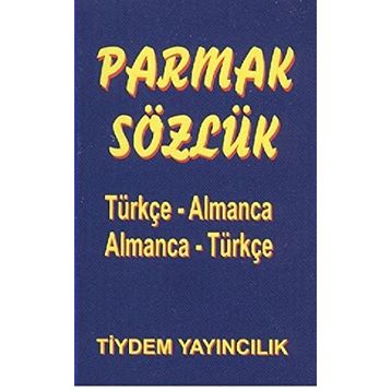 PARMAK SÖZLÜK TÜRKÇE - ALMANCA / ALMANCA - TÜRKÇE - KOLEKTIF