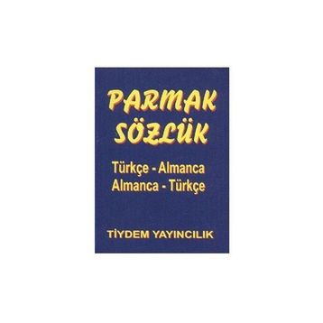 PARMAK SÖZLÜK TÜRKÇE - ALMANCA / ALMANCA - TÜRKÇE - KOLEKTIF