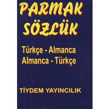 PARMAK SÖZLÜK TÜRKÇE - ALMANCA / ALMANCA - TÜRKÇE - KOLEKTIF