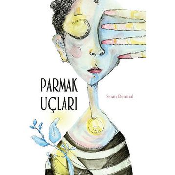 Parmak Uçları - Seran Demiral