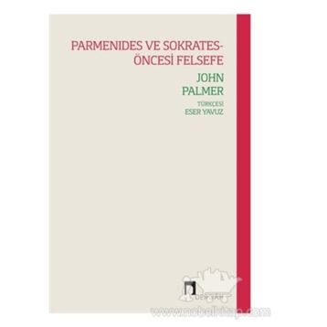 Parmenides ve Sokrates - Öncesi Felsefe