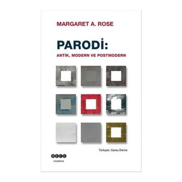 Parodi Antik Modern ve Postmodern - Margaret A. Rose