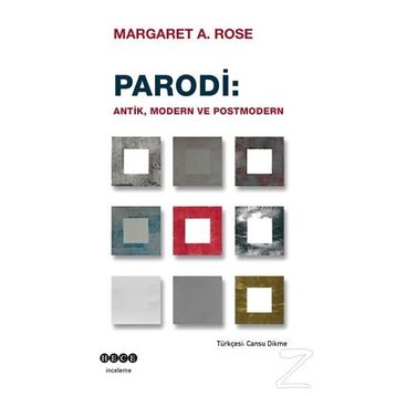 Parodi Antik Modern ve Postmodern - Margaret A. Rose