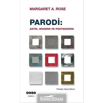 Parodi Antik Modern ve Postmodern - Margaret A. Rose