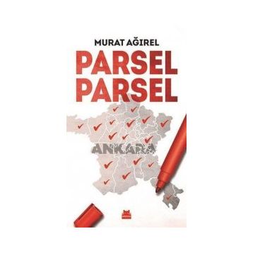 Parsel Parsel Ankara - Murat Ağırel