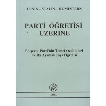 Parti Öğretisi Üzerine - Ismail Yarkin