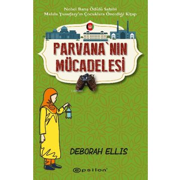 Parvananın Mücadelesi - Deborah Ellis