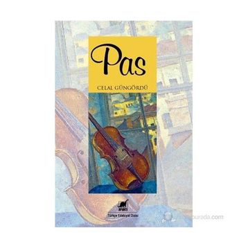 PAS - CELAL GÜNGÖRDÜ