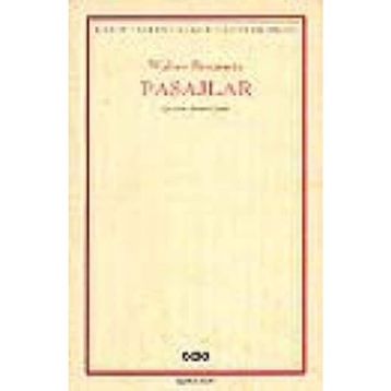 PASAJLAR - WALTER BENJAMIN