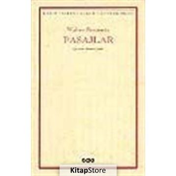 PASAJLAR - WALTER BENJAMIN