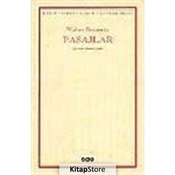 PASAJLAR - WALTER BENJAMIN